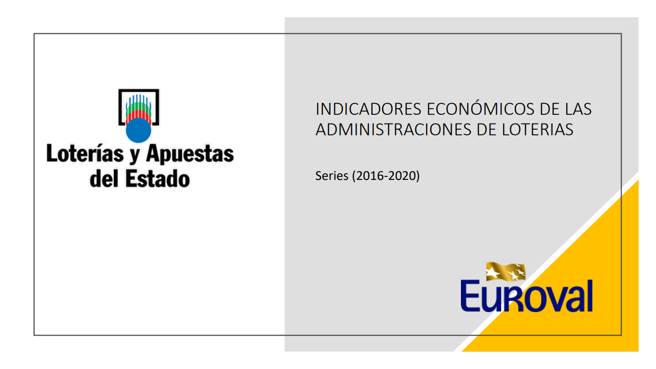 Informe "Indicadores Económicos de Administraciones de Loterías" - ECONOLOTO