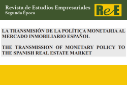 Tipo de interés, precios y transacciones de vivienda y la transmisión de la política monetaria al mercado inmobiliario español