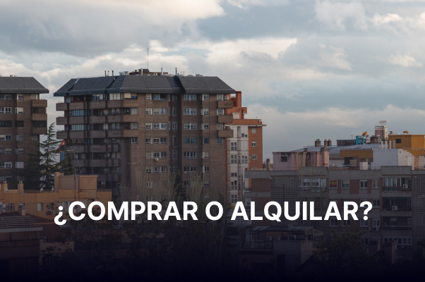 ¿Es mejor comprar una casa o vivir de alquiler en 2025?